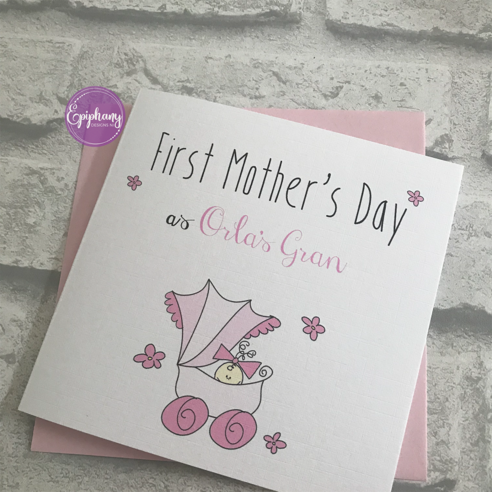 First Mothers Day Card as (childs name) mummy, granny - girl