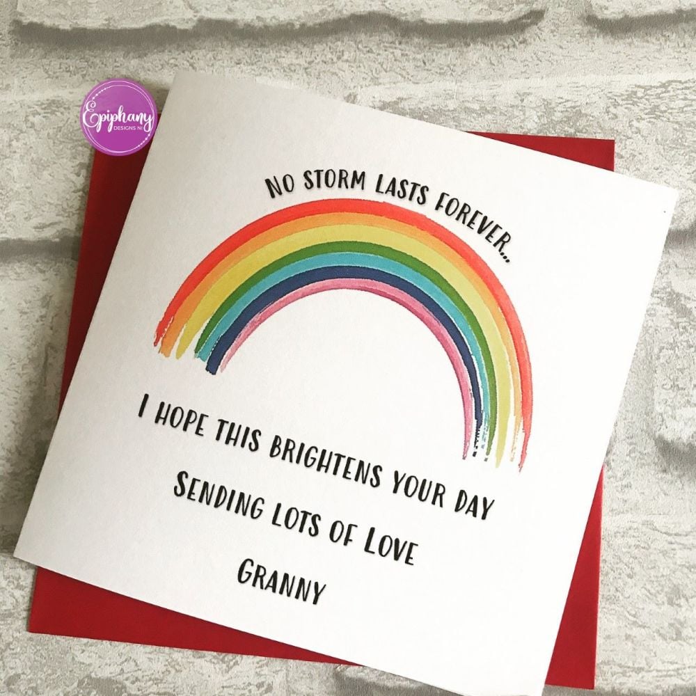 Rainbow - No storm lasts forever Card Personalised 