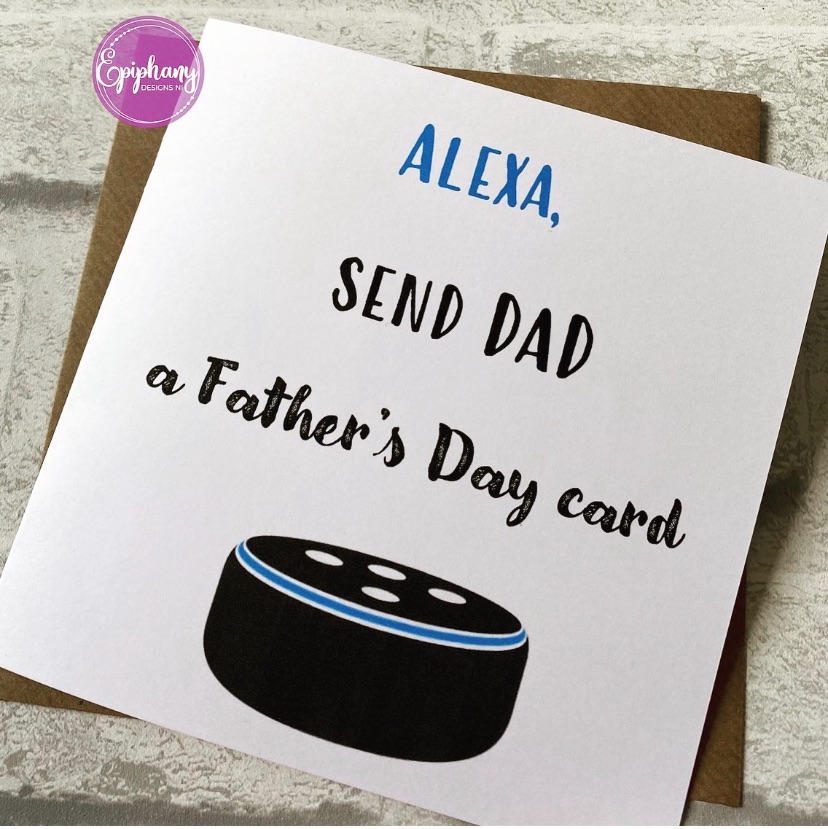 Fathers Day Card - Alexa send a card -