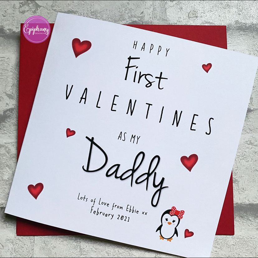 First Valentines as my Daddy, Mummy (any relationship)
