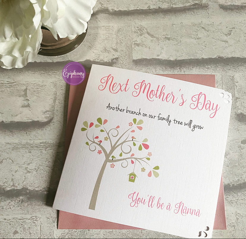 Mothers Day Card - Next Mothers Day you'll be a granny/nanny/grandmother/glammy/nana