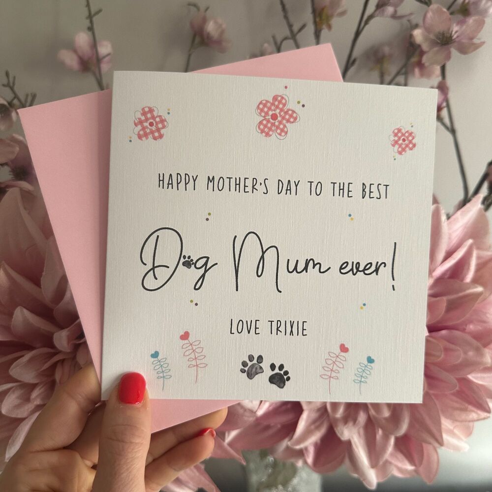 Mother's day card - Best Dog Mum Ever