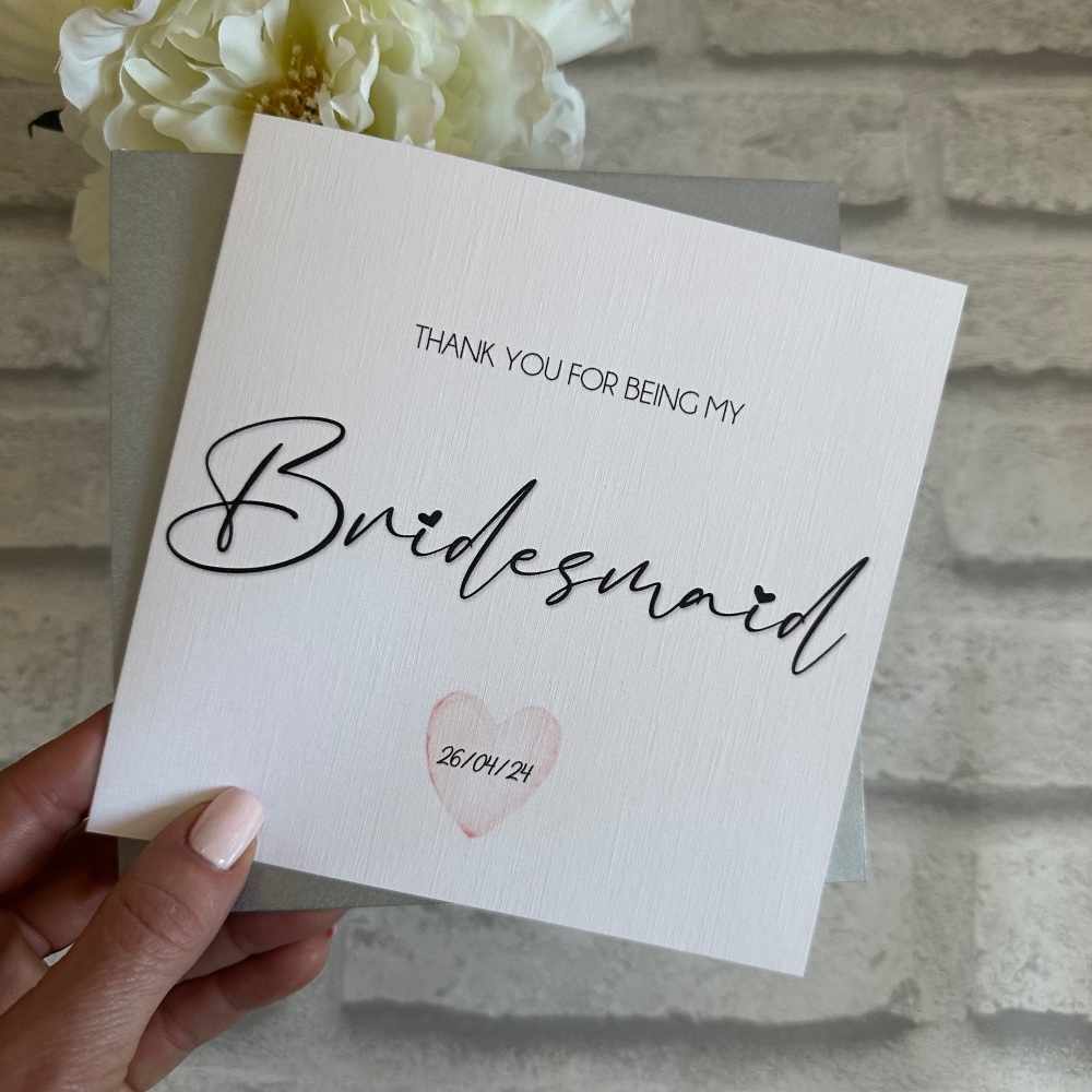 Thank you for being my Bridesmaid