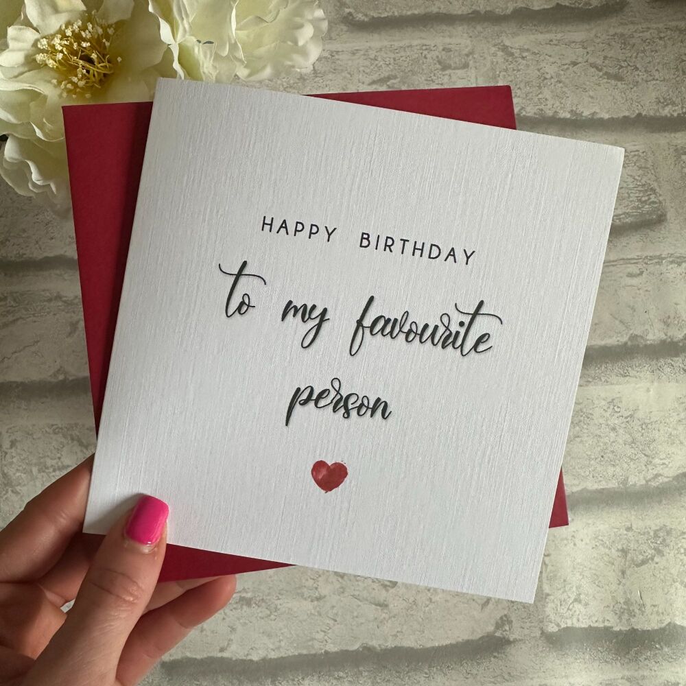 Birthday card - my favourite person