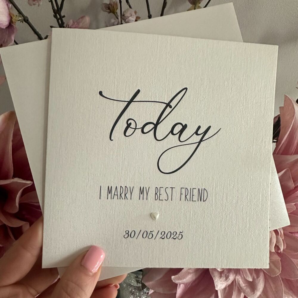 Today I marry my best friend - pearl linen