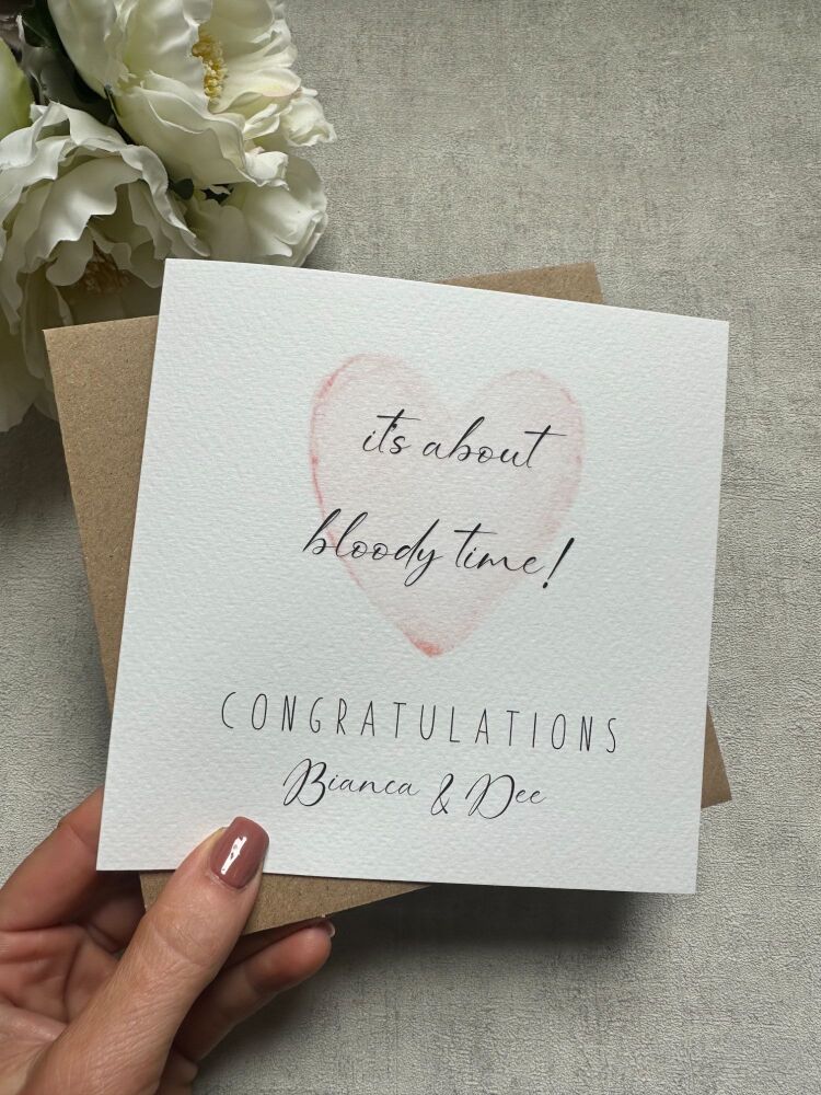 Engagement Congratulations - About bloody time