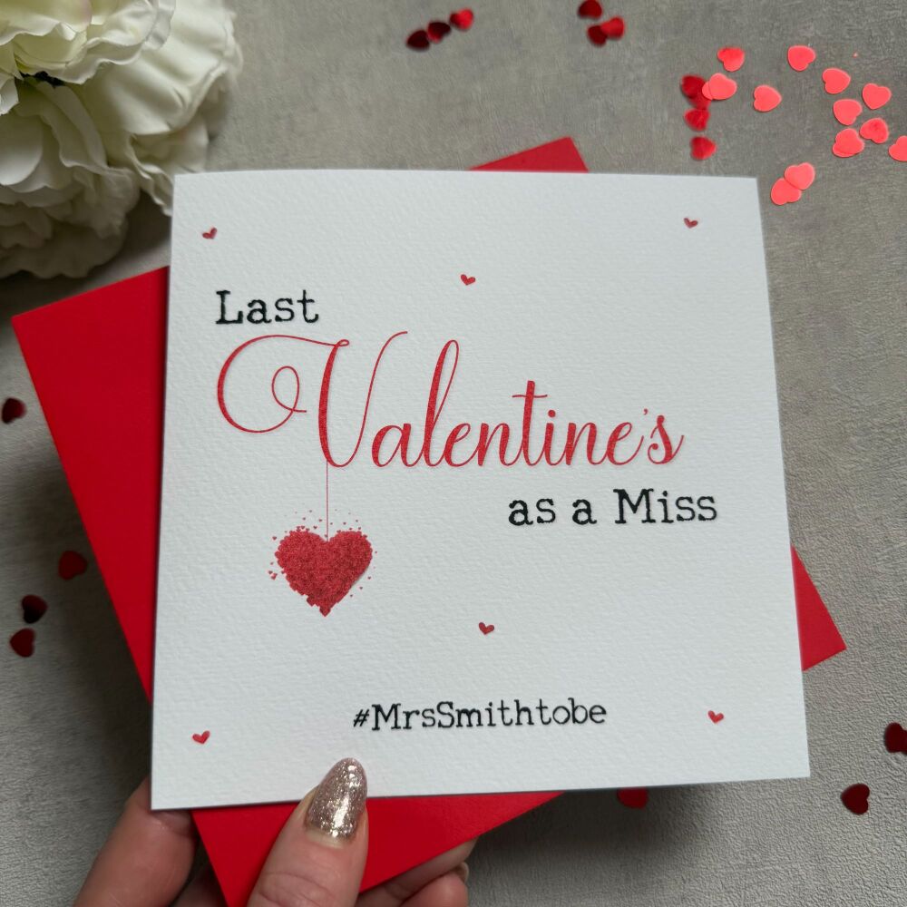 Last Valentine's Day as a Miss