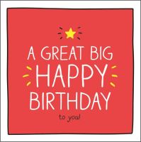  A Great Big Happy Birthday To You - BIRTHDAY Cards - FUN Birthday CARD - Happy BIRTHDAY Card - GORGEOUS Orange BIRTHDAY Card