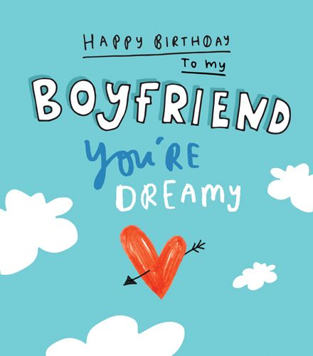 Birthday Cards For Boyfriend - YOU'RE Dreamy - BOYFRIEND Birthday CARDS - B