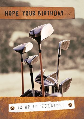 Golfer Birthday Cards - HOPE Your BIRTHDAY Is UP To SCRATCH - Funny Golf BI
