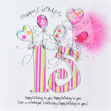 15th Birthday Card Girl - HAPPY Birthday TO You - HEARTS & BALLOONS ...