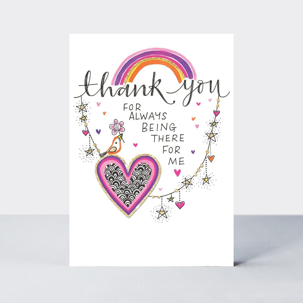 Thank You Cards - ALWAYS Being THERE For ME - Pretty RAINBOW & Heart THANK 