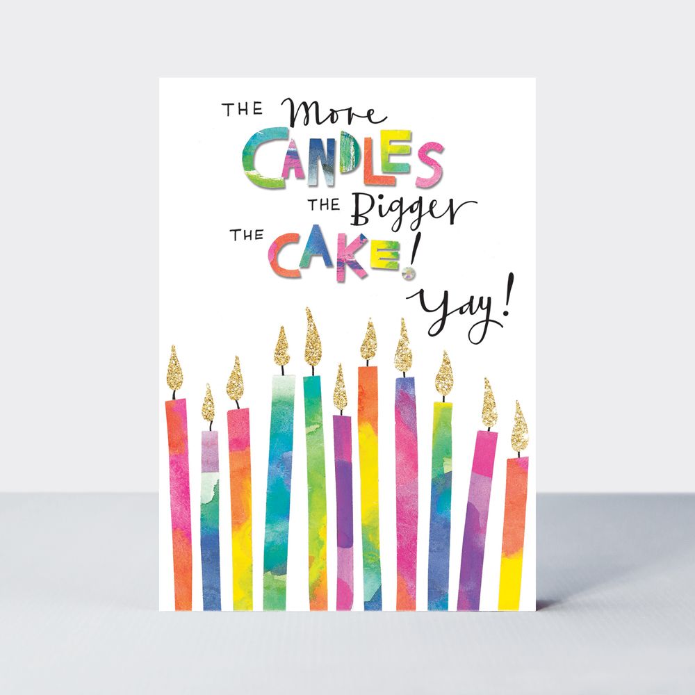 Funny Birthday Card - The BIGGER The CAKE - Birthday CANDLE Card - Funny Cake CARD - Birthday CARD FOR Sister - MUM - Friend - WIFE - Partner