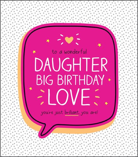 Daughter Cards - BIG Birthday LOVE - Daughter BIRTHDAY Cards - BEAUTIFUL Da