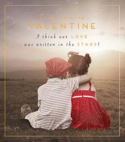 To My Amazing Valentine - ROMANTIC Valentine's Card - OUR Love Was WRITTEN 