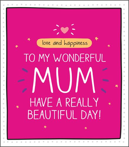 Wonderful Mum Mother's Day Card - HAVE A  Really BEAUTIFUL Day - SPARKLY Mo