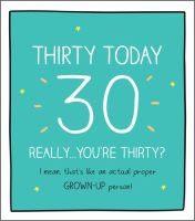 30th Birthday Cards - An ACTUAL Proper GROWN-UP - Funny 3OTH Birthday CARDS - Sarcastic BIRTHDAY Card - 30th Card FOR Friend - Brother