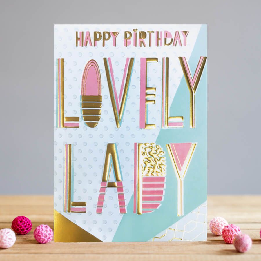 Happy Birthday Card  For Her - HAPPY Birthday LOVELY Lady - LOVELY Lady BIR