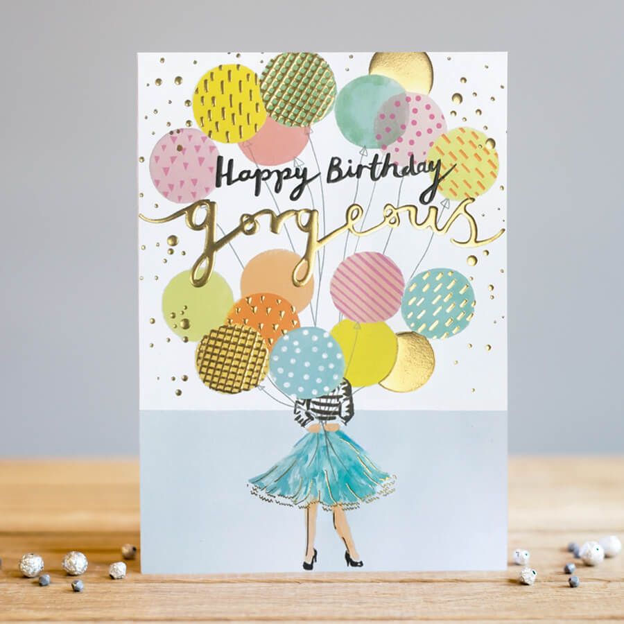 Happy Birthday Gorgeous - Birthday Cards - BALLOONS Birthday CARD - BIRTHDA