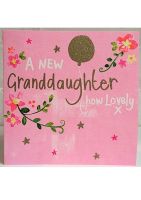 New Granddaughter Cards - A NEW Granddaughter HOW Lovely - PRETTY Sparkly NEW GRANDDAUGHTER Card - New GRANDDAUGHTER CONGRATULATIONS - New BABY 