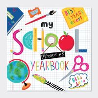 My School Memories Year Book - SCHOOL Yearbooks - PRIMARY School YEARBOOKS - School LEAVERS Memory Books - FUN Colourful ACTIVITY Book