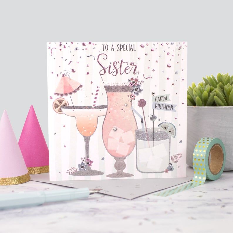 Special Sister Birthday Cards - HAPPY BIRTHDAY - Cocktail BIRTHDAY Cards - 
