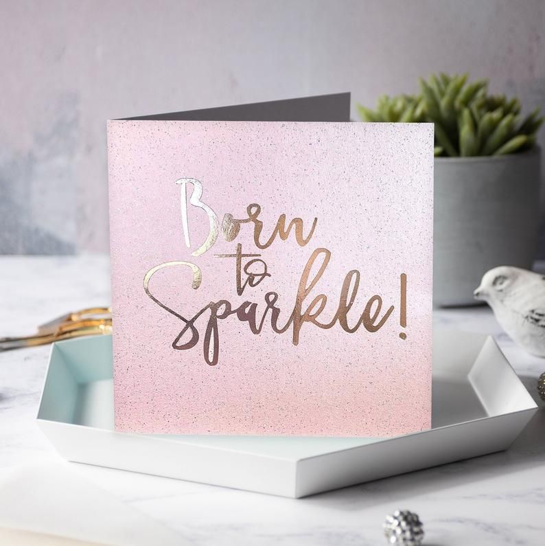 Born To Sparkle Card - BORN To SPARKLE - Inspirational Greeting CARD - SPAR
