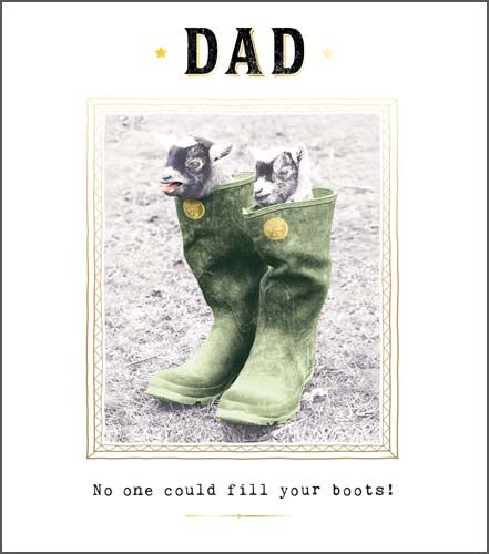 Birthday Cards For Dad - NO One COULD Fill YOUR Boots - Funny BIRTHDAY Cards FOR Dad - DAD Birthday CARDS - Funny DAD Birthday CARDS