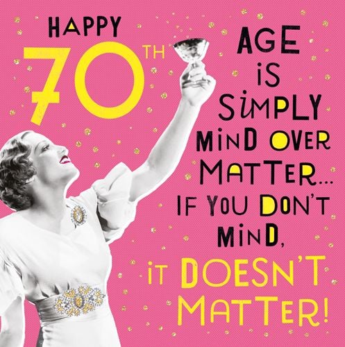 70th Birthday Card For Her - AGE Is SIMPLY Mind Over MATTER - Funny AGE Car