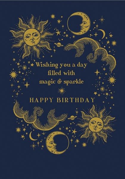 Celestial Birthday Cards - WISHING You A DAY Filled WITH Magic & SPARKLE - MYSTIC & Magical BIRTHDAY Cards - BIRTHDAY Cards ONLINE