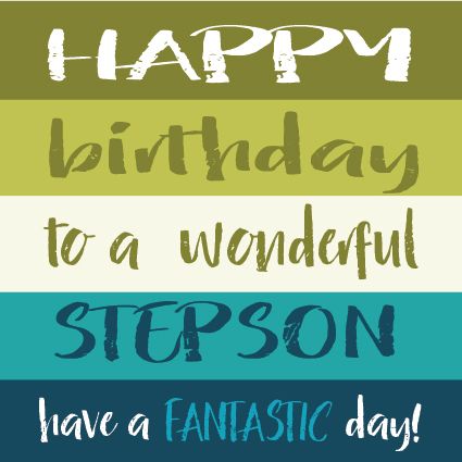 Wonderful Stepson Birthday Cards - HAVE A Fantastic DAY - HAPPY Birthday ST