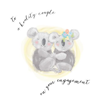 Funny Engagement Cards - TO A KOALITY Couple - ENGAGEMENT Cards - Koala BEA