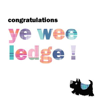 Congratulations Ye Wee Ledge - CONGRATULATIONS Card - SCOTTISH Congratulations CARD - CONGRATULATIONS Cards FOR Success - NEW Baby - NEW Job