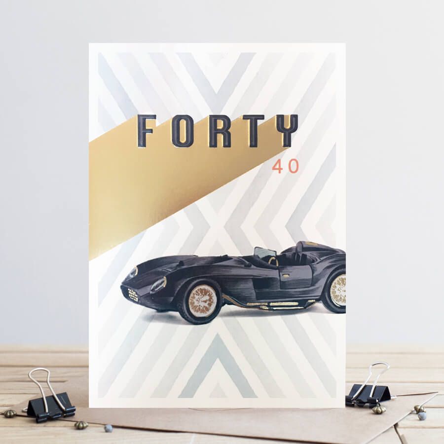 40th Birthday Card - FORTY 40 - SPORTS CAR Birthday CARD For HIM - 40th CAR