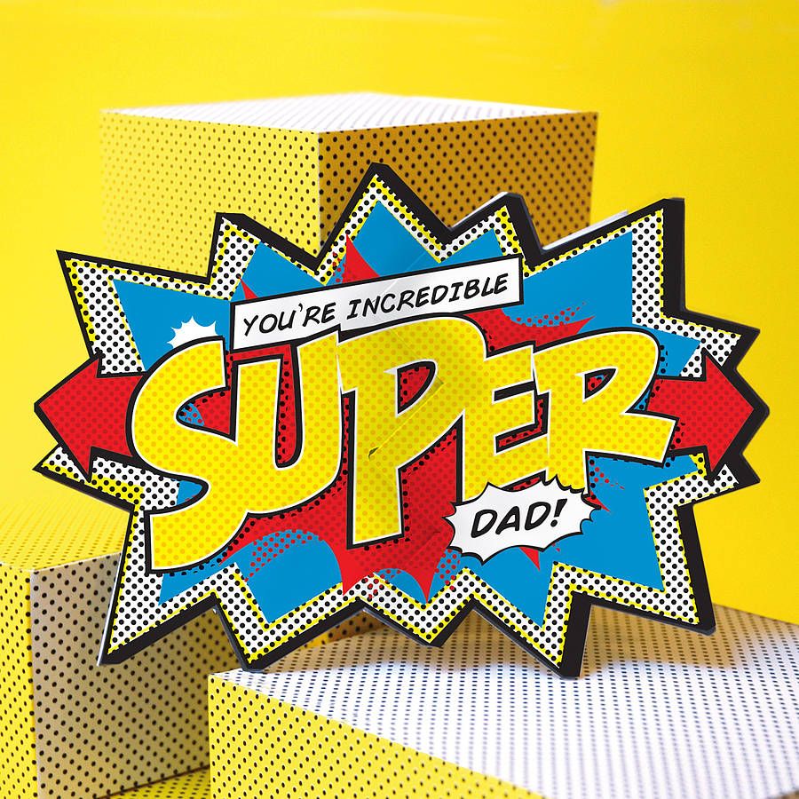 You're Incredible Super Dad - DAD Birthday CARDS - COMIC Book BIRTHDAY Card