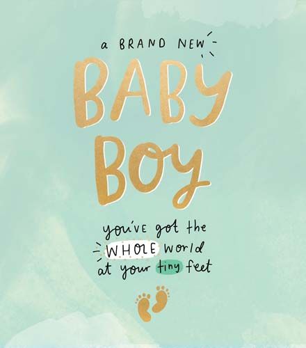 A Brand New Baby Boy - NEW Baby BOY Cards - YOU'VE Got The WHOLE WORLD At Y