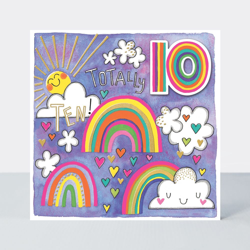 10th Birthday Card Girl - TOTALLY TEN - Pretty RAINBOW & Hearts BIRTHDAY Ca