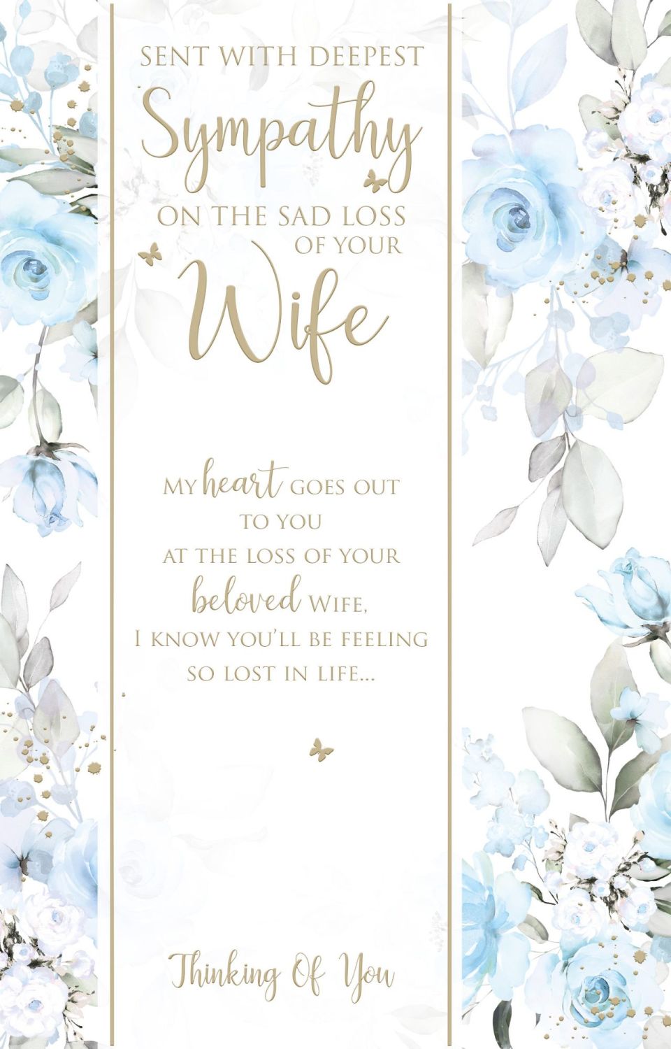 Sent With Deepest Sympathy - LOSS Of WIFE Card - PRETTY Blue FLORAL & GOLD 