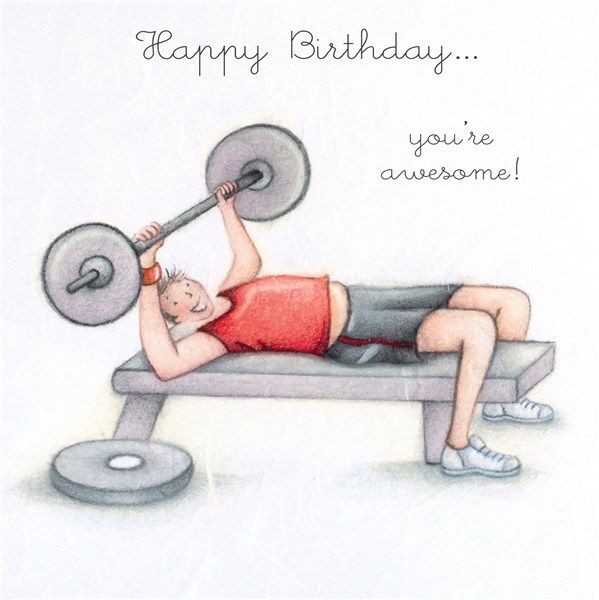 Weight Lifting Birthday Card For Male - YOU'RE AWESOME - BIRTHDAY Card For 