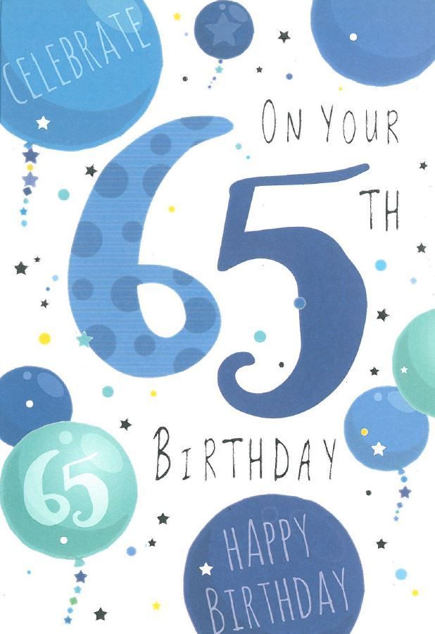 65th Birthday Card For Male - CELEBRATE On Your 65th BIRTHDAY - Fun BALLOON