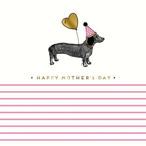 Mother's Day Cards - HAPPY Mother's DAY - Sausage DOG Mother's DAY Card - GORGEOUS Greeting CARD For MOTHER'S Day