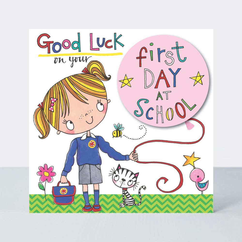 Back To School Card - GIRL - FIRST Day At SCHOOL & New SCHOOL - Good LUCK On Your FIRST Day At SCHOOL - Cute NEW School CARDS - INFANTS - Primary