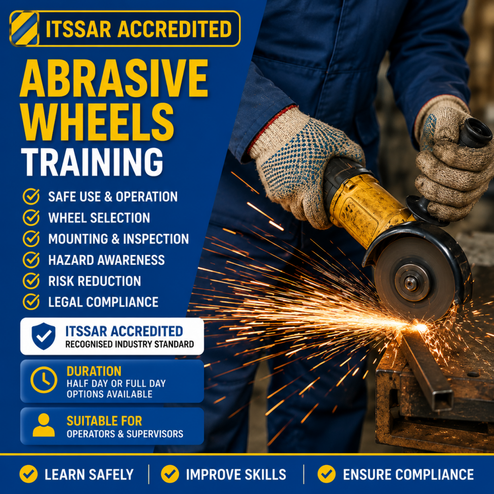 Abrasive wheels training ITSSAR accredited