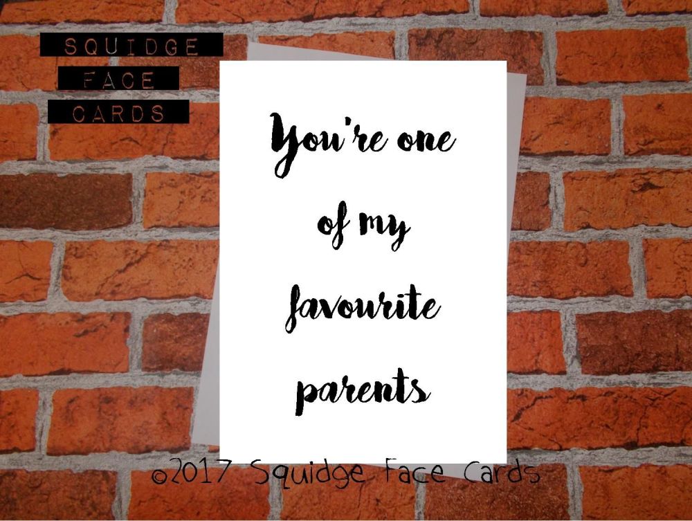 You're one of my favourite parents