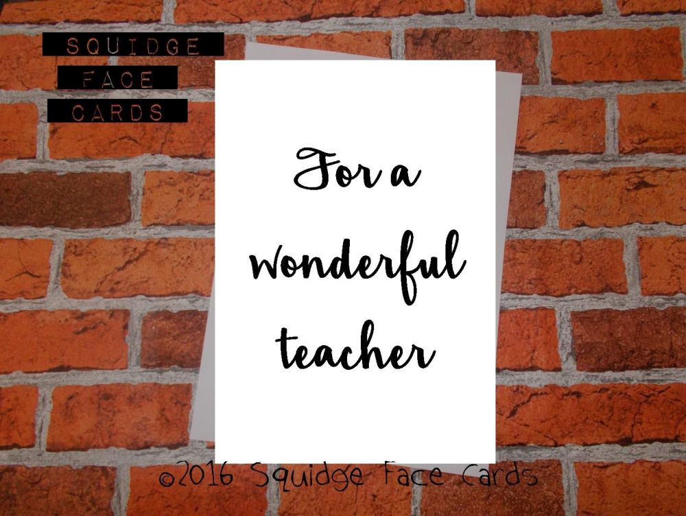 For a wonderful teacher