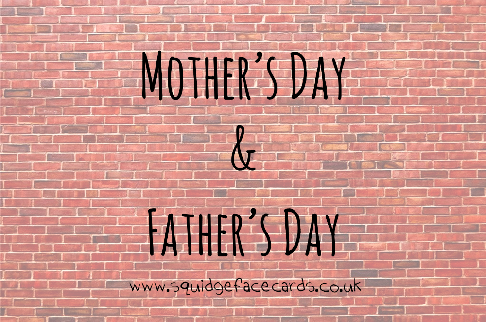 Mother's Day & Father's Day