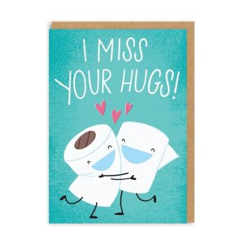 I miss your hugs