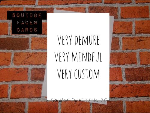 Very Demure Very Mindful Very Custom - personalised card