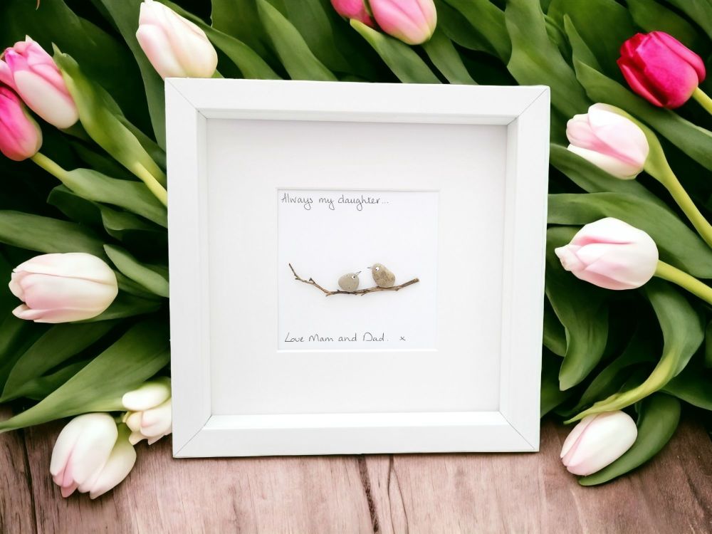 Daughter Gift  Pebble Art, Pebble Picture - Always My Daughter Forever My Friend - Framed And Personalised
