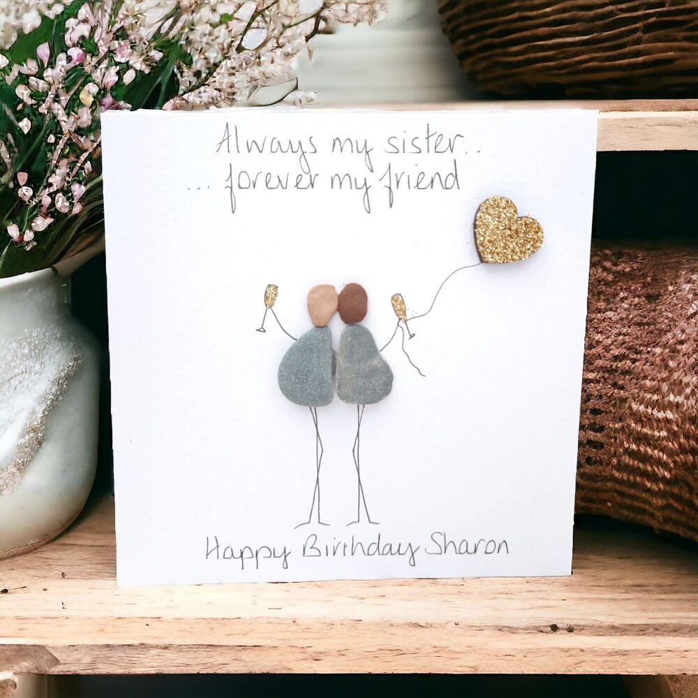 Sister pebble Art Birthday Card - My Sister My Friend - Miss You Card
